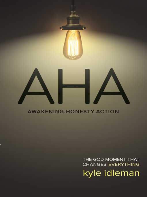 Title details for AHA by Kyle Idleman - Available